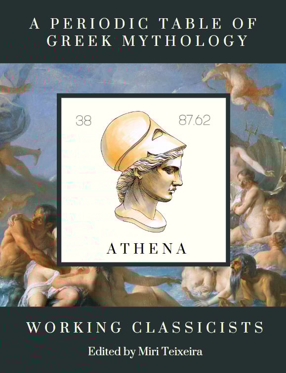 unexpectedlj's tweet card. A Periodic Table of Greek Mythology offers a one-stop compendium of more than a hundred of these characters.This guide organises the population of Greek myth by category, with each page offering a...