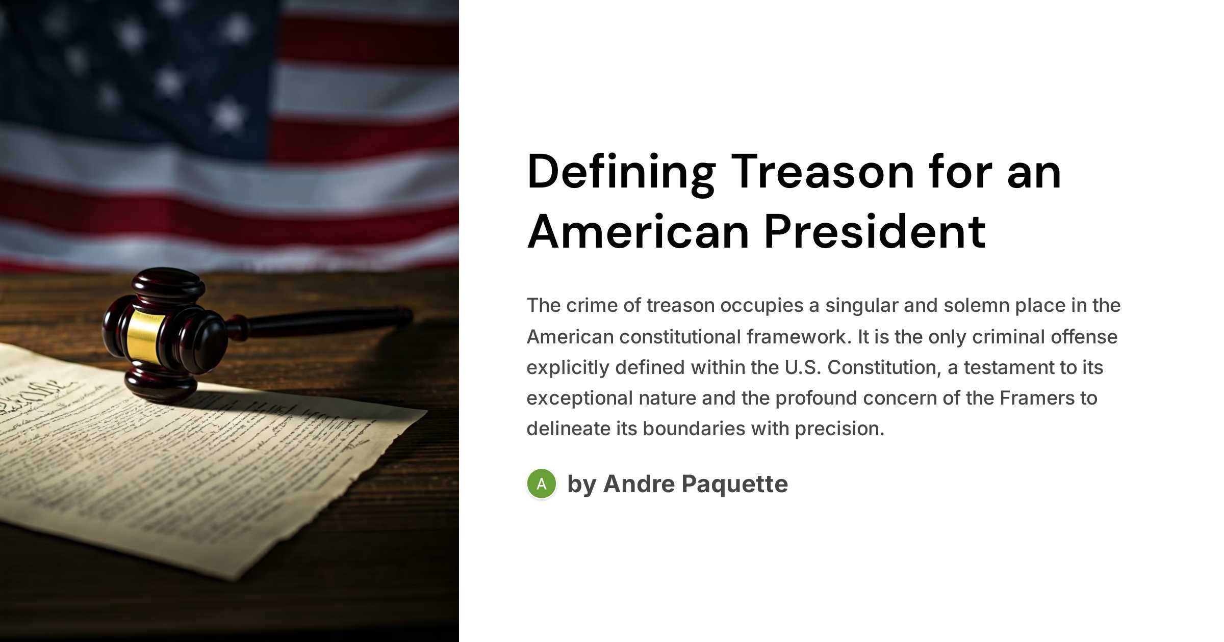 apacket2's tweet card. The crime of treason occupies a singular and solemn place in the American constitutional framework. It is the only criminal offense explicitly defined within the U.S. Constitution, a testament to its...