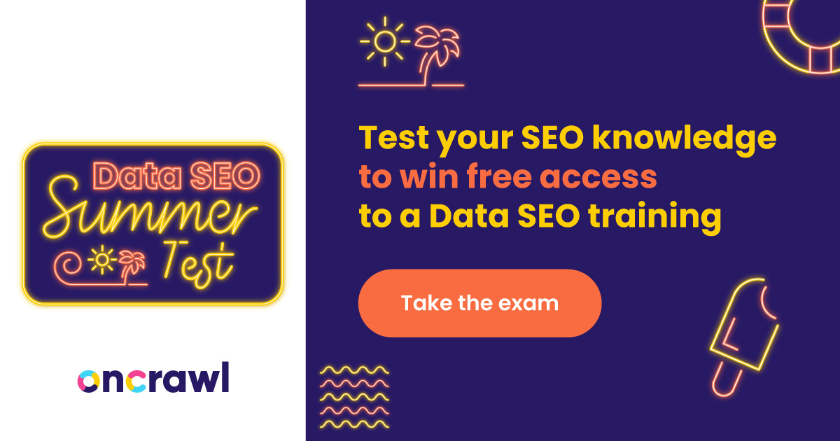 Oncrawl's tweet card. From August 23 until September 1, Oncrawl is helping you get back to work! Test your SEO knowledge to win free access to a Data SEO training.