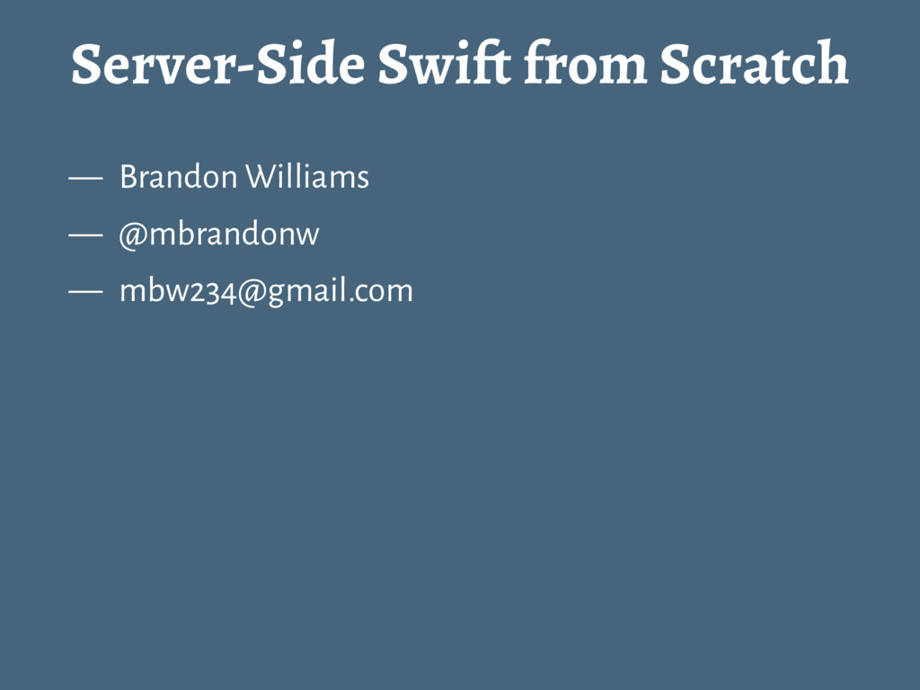 mbrandonw's tweet card. We discuss some future directions that server-side Swift can take by building many components from scratch with influence from functional programming an…