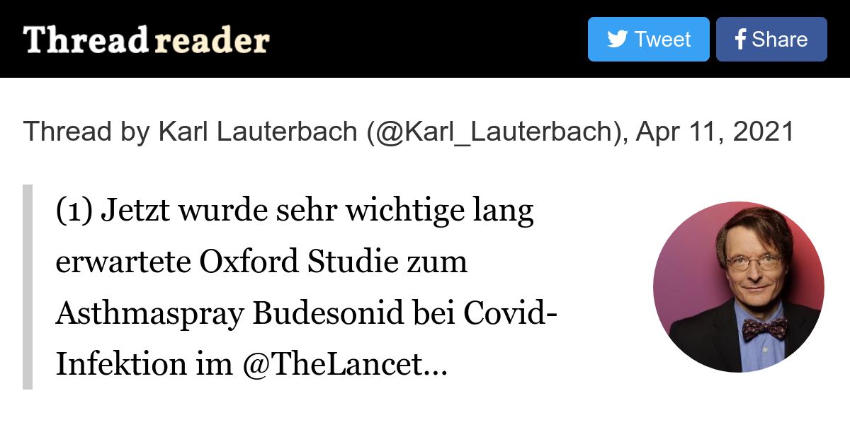 Karl_Lauterbach's tweet card. @Karl_Lauterbach: (1) Jetzt wurde sehr wichtige lang erwartete Oxford Studie zum Asthmaspray Budesonid bei Covid-Infektion im ⁦@TheLancet⁩ veröffentlicht. Meines Erachtens ein „Game Changer“ weil...