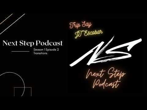 nextstep____'s tweet card. Next Step Podcast | Transitions | S1E2 | Trip Day & JT Escobar
