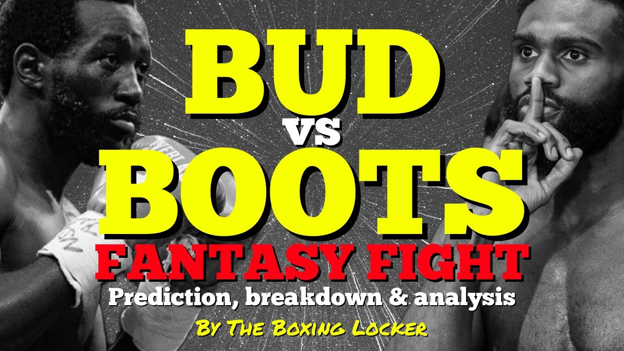 BoxingLocker's tweet card. BUD VS BOOTS; FANTASY FIGHT PREDICTION, BREAKDOWN & ANALYSIS