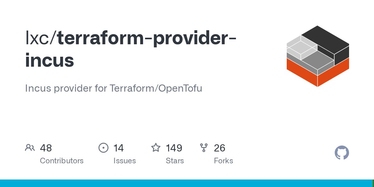 stgraber's tweet card. Incus provider for Terraform/OpenTofu. Contribute to lxc/terraform-provider-incus development by creating an account on GitHub.