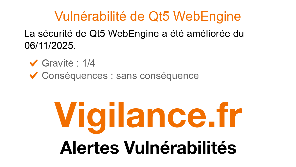vigilance_fr's tweet card. La sécurité de Qt5 WebEngine a été améliorée du 06/11/2025.