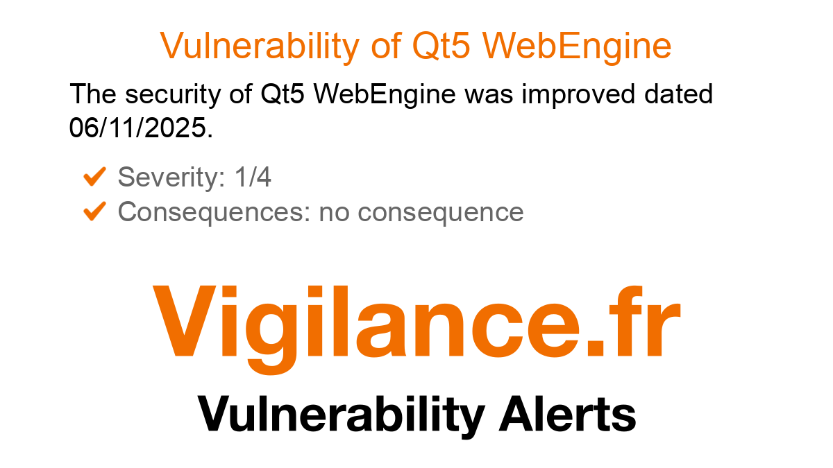 vigilance_en's tweet card. The security of Qt5 WebEngine was improved dated 06/11/2025.