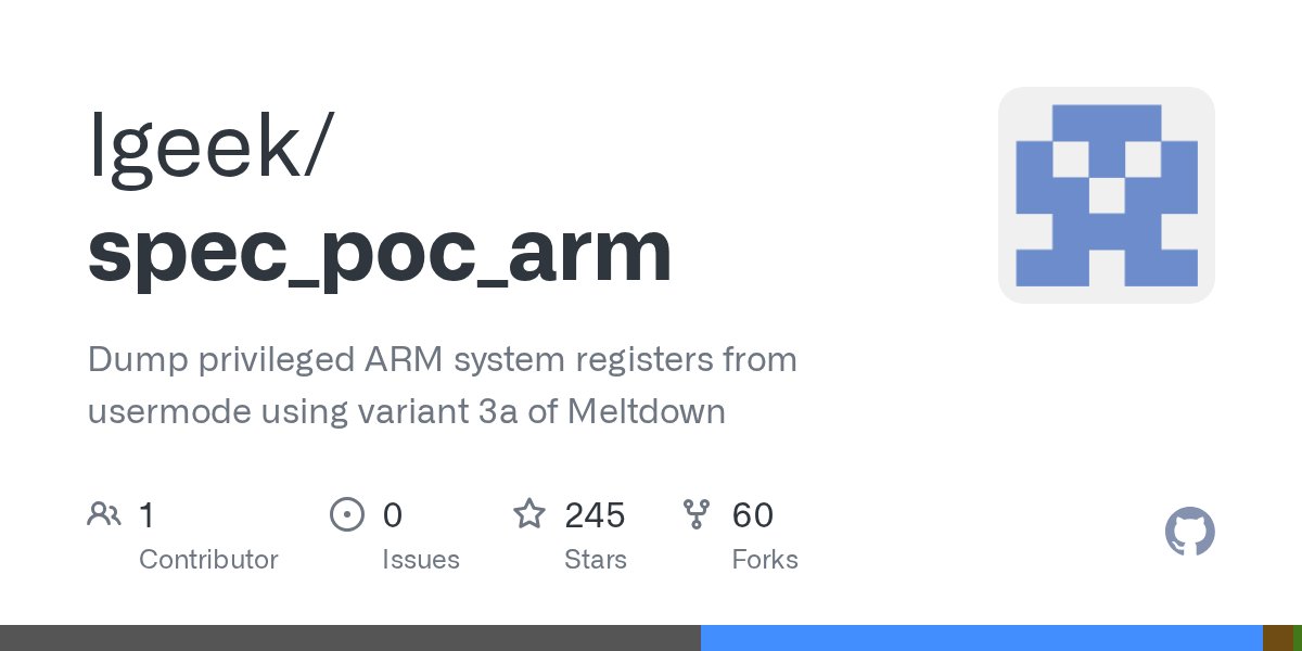 mobilesecurity_'s tweet card. Dump privileged ARM system registers from usermode using variant 3a of Meltdown - lgeek/spec_poc_arm