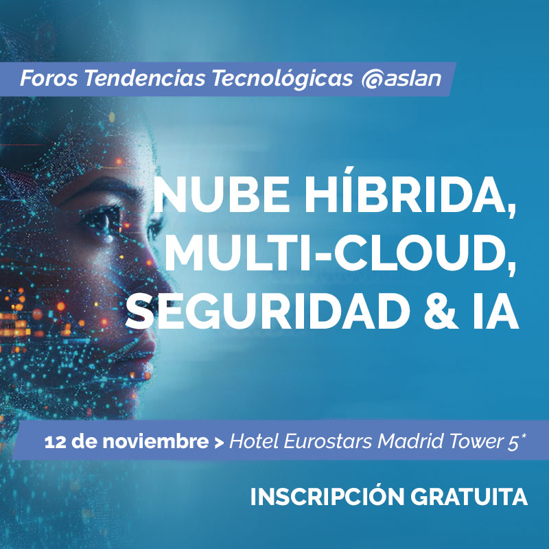 aslan_es's tweet card. Foro Tendencias 2025 "Nube híbrida, multi-cloud, seguridad & IA" - Asociación @aslan
