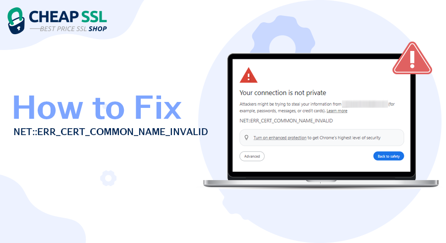 cheap_ssl_shop's tweet card. Experiencing the NET::ERR_CERT_COMMON_NAME_INVALID error? Here are 12 ways to fix it in popular browsers like Chrome, Firefox, Safari, and Internet Explorer.