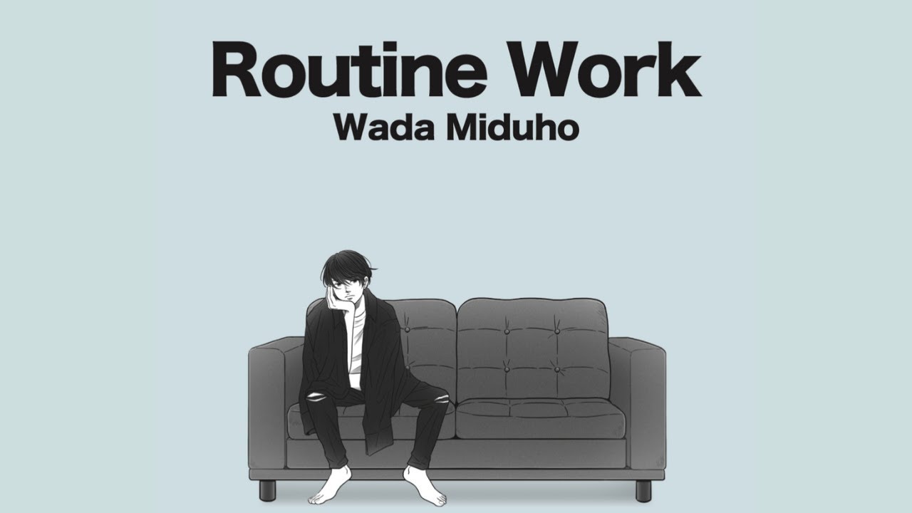 YeprHhcersp0ILm's tweet card. 和田みづほ『Routine Work』 ミュージックビデオ