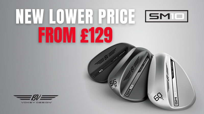 timdunstan1's tweet card. Looking to sharpen your short game? Now’s the perfect time to upgrade. The Titleist Vokey SM10 wedges are now available at a special reduced price. Was: £169N