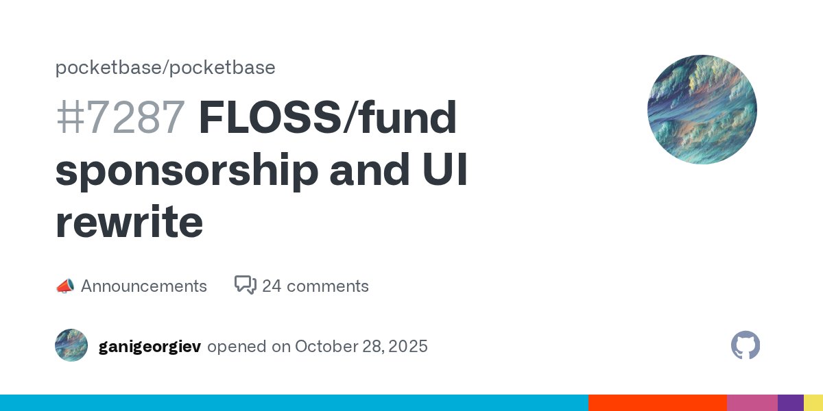 InternetPowder's tweet card. I am happy to announce that yesterday FLOSS/fund contacted me about their decision to sponsor PocketBase as part of their second funding tranche. You can find more details and the other cool projec...