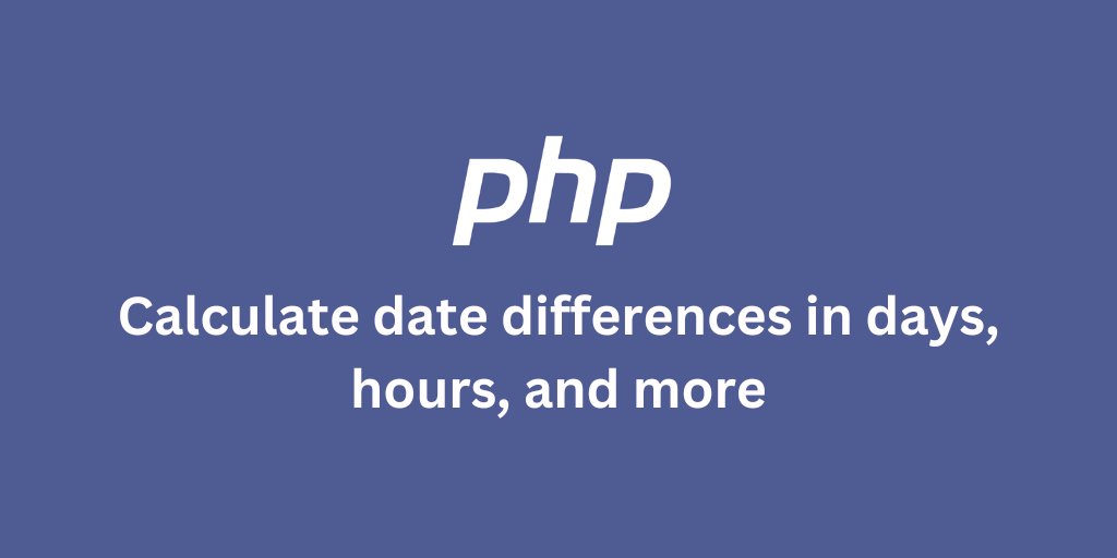 LaravelLinks's tweet card. Calculate date differences in PHP using DateTime and timestamps. Calculate days, hours, months, years, seconds, minutes, and combined units with precision.