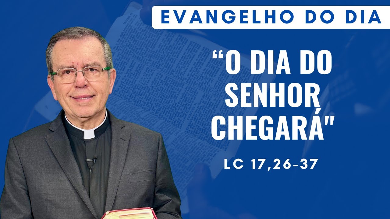 PadreAlberto_'s tweet card. EVANGELHO DO DIA 14/11 (6ª feira): O DIA DO SENHOR CHEGARÁ Lc 17,26-37