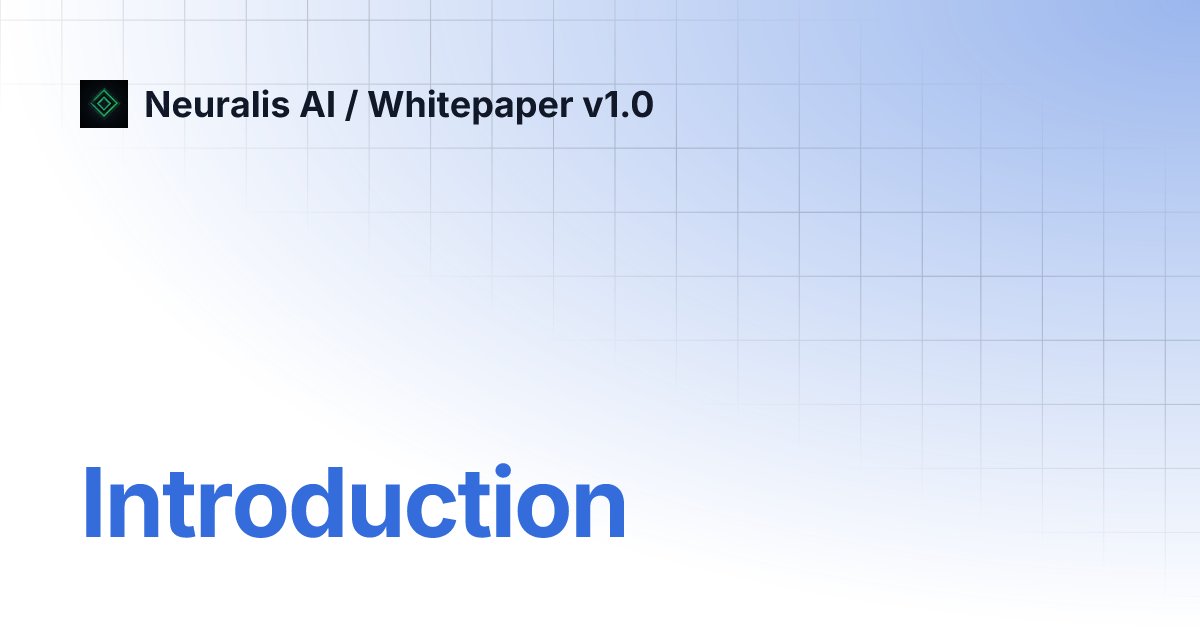 neuralisagents's tweet card. Introduction | Neuralis AI / Whitepaper v1.0