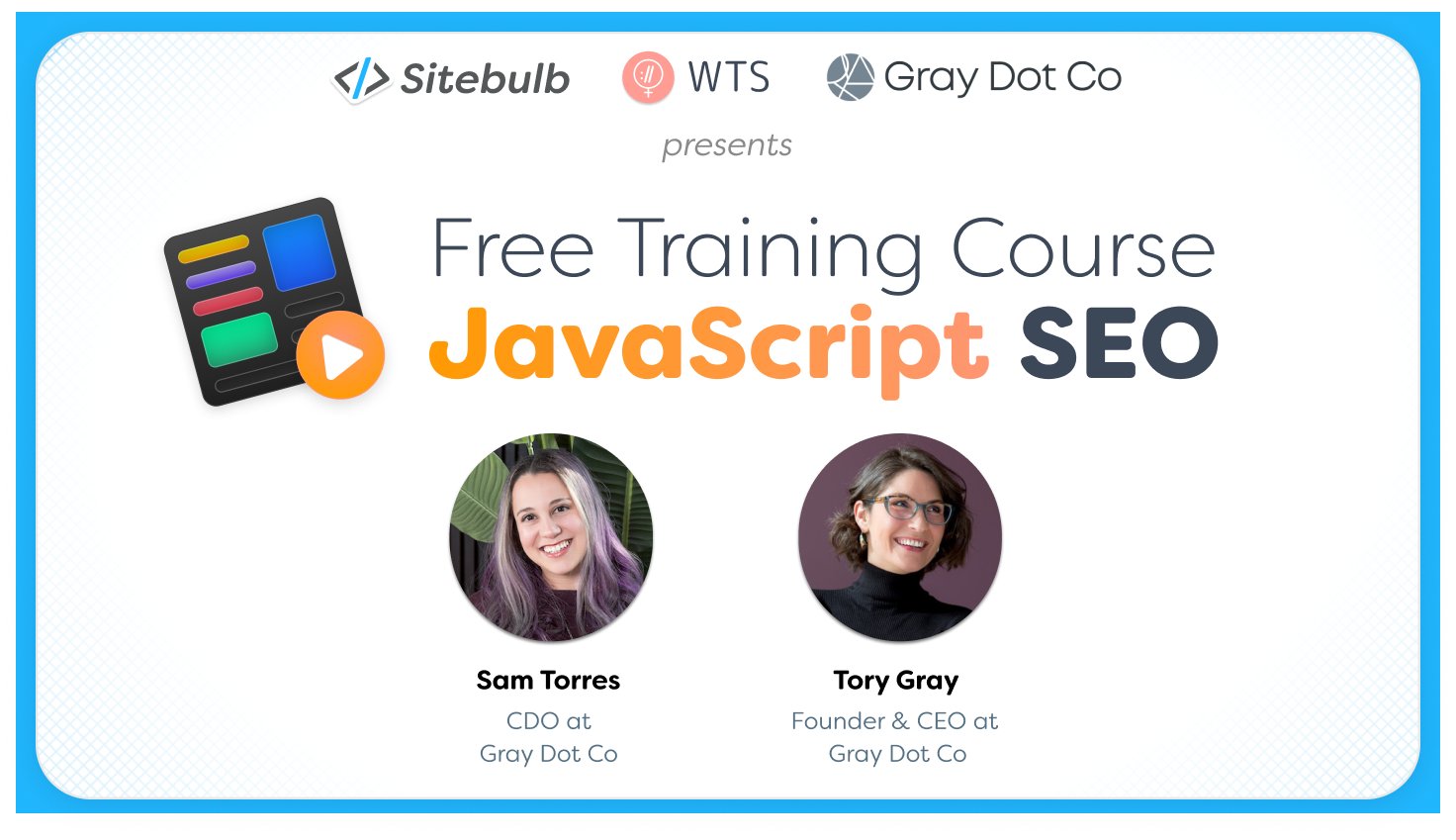 sitebulb's tweet card. This free training course, delivered by Sam Torres and Tory Gray, will cover the understanding, investigation, and auditing of JavaScript for SEO.