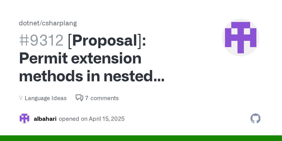 linqpad's tweet card. Summary Remove the restriction that extension methods must be defined in top-level classes, allowing them to exist in nested classes. class Outer { string text = "hello".LocalExtension();...