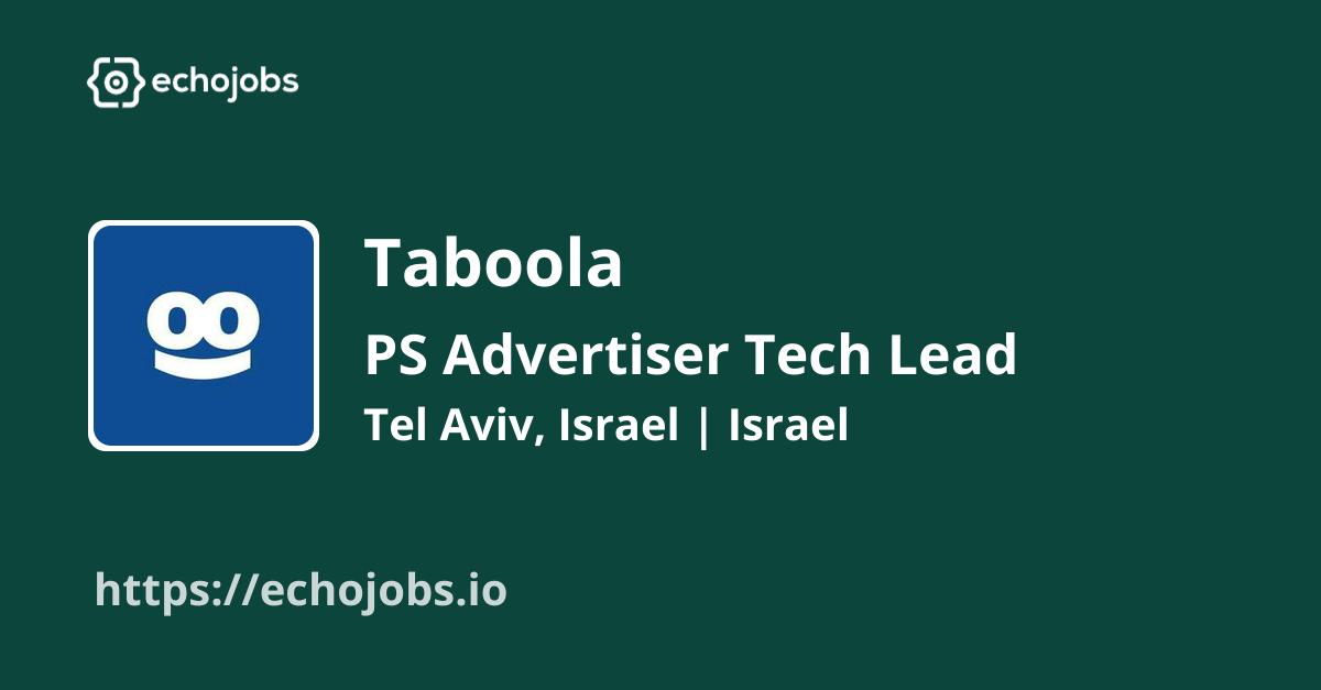 echojobs__io's tweet card. Taboola is hiring PS Advertiser Tech Lead - AI Expert. Skills wanted: TensorFlow, PyTorch, R, API, Python. Work locations: Tel Aviv, Israel, Israel.