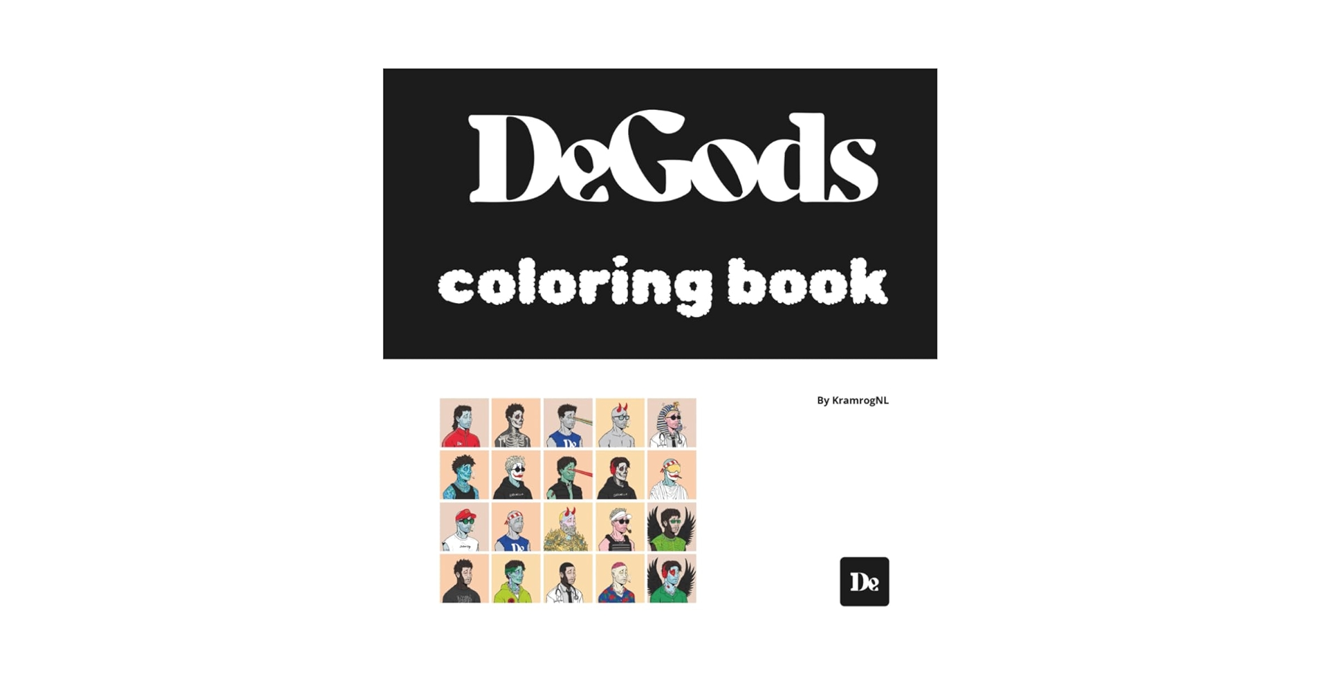 kramrogNL's tweet card. DeGods Coloring Book: Bring those DeGods vibes alive