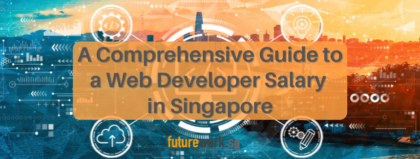 FutureWorkSG's tweet card. A Web Developer Salary in Singapore on average is SGD 3,500 per month, with an estimated salary of SGD 8,000 per month.