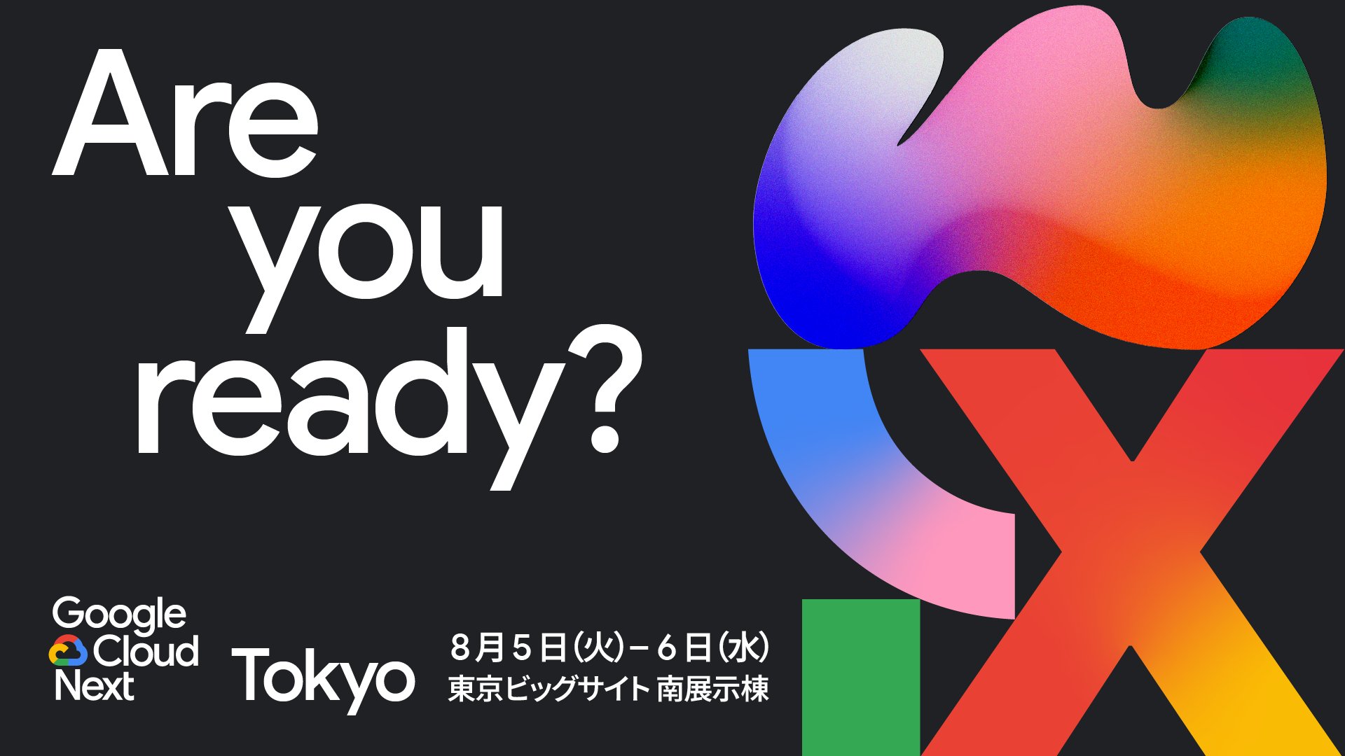 techpr_d_m2_sh's tweet card. 登録開始！ #GoogleCloudNext 2025 年 8 月 5 日（火）、6 日（水） 東京ビッグサイト 南展示棟