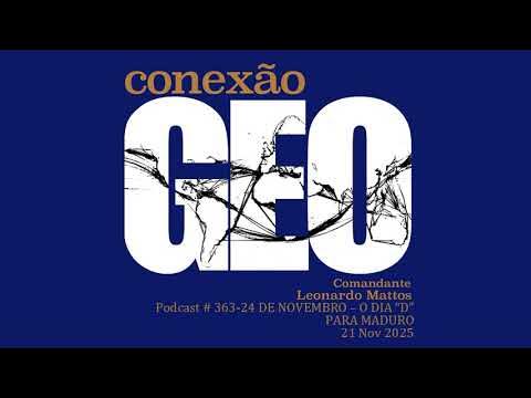 OSROC7's tweet card. Conexão Geo 363 - 24 DE NOVEMBRO – O DIA “D” PARA MADURO