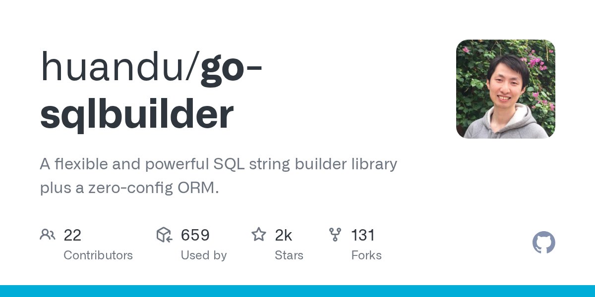 GolangRepos's tweet card. A flexible and powerful SQL string builder library plus a zero-config ORM. - huandu/go-sqlbuilder