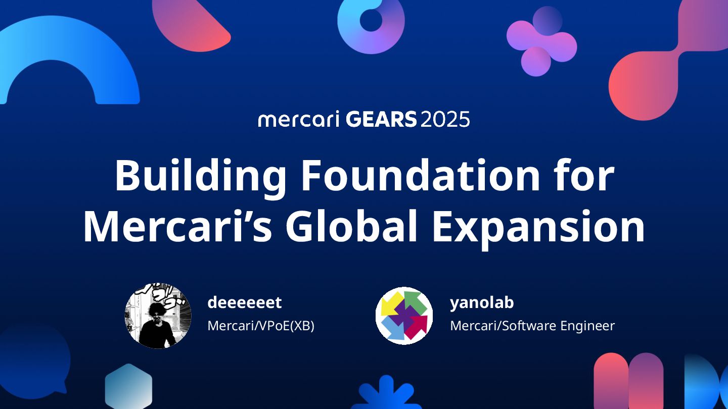 deeeet's tweet card. [mercari GEARS 2025] Building Foundation for Mercari’s Global Expansion