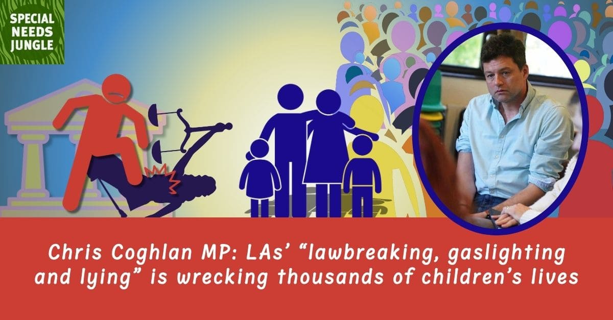 SENBlogger's tweet card. NEW POST: Chris Coghlan MP writes about testimony evidencing LAs’ “lawbreaking, gaslighting and lying” that's wrecking SEND children’s lives.