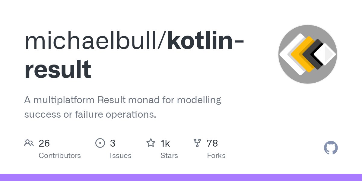 siedlerchr's tweet card. A multiplatform Result monad for modelling success or failure operations. - michaelbull/kotlin-result