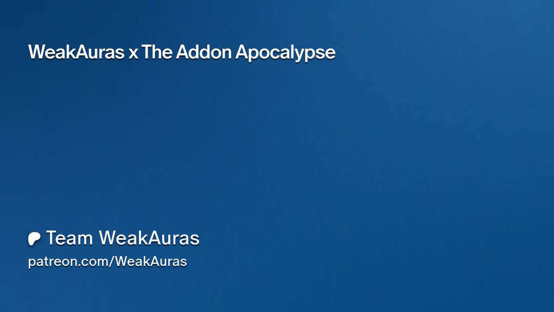 WeakAuras's tweet card. Get more from Team WeakAuras on Patreon