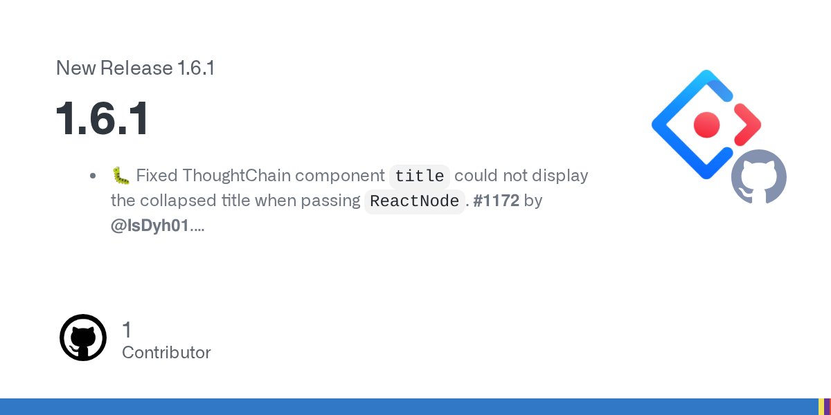 AntDesignUI's tweet card. 🐛 Fixed ThoughtChain component title could not display the collapsed title when passing ReactNode. #1172 by @IsDyh01. 🐛 Fixed Sender component LoadingButton would display two icons when the icon...