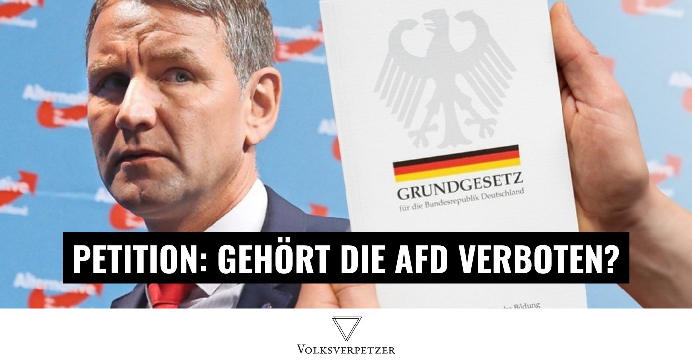 Volksverpetzer's tweet card. Volksverpetzer hat eine Petition gestartet, damit das Bundesverfassungsgericht prüft, ob die AfD verboten werden muss.