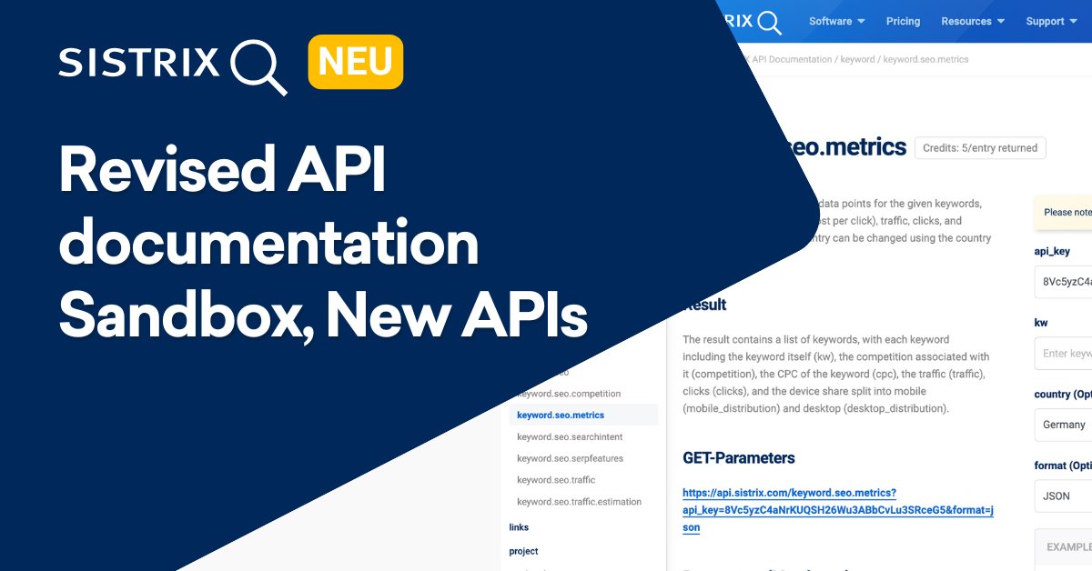 sistrix's tweet card. We have fundamentally revised the documentation for our API interface to make it even easier and more efficient to use. In addition to the comprehensive revision of all content, all functions were...