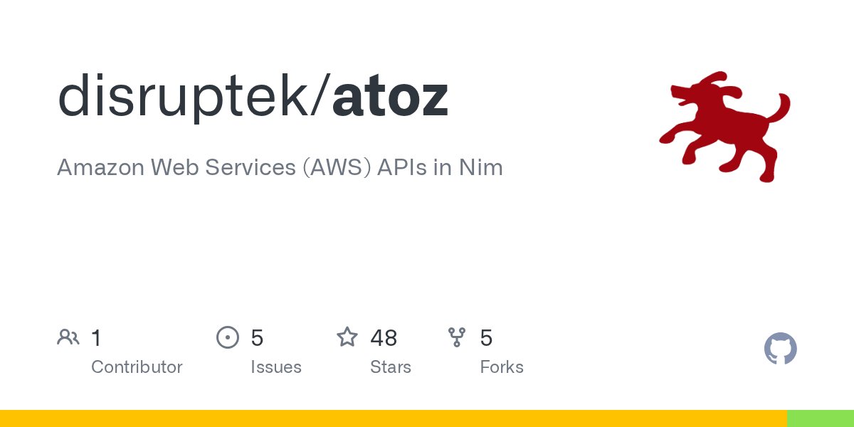 NimDiscussions's tweet card. Amazon Web Services (AWS) APIs in Nim. Contribute to disruptek/atoz development by creating an account on GitHub.