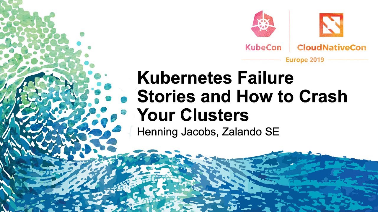 try_except_'s tweet card. Kubernetes Failure Stories and How to Crash Your Clusters - Henning...