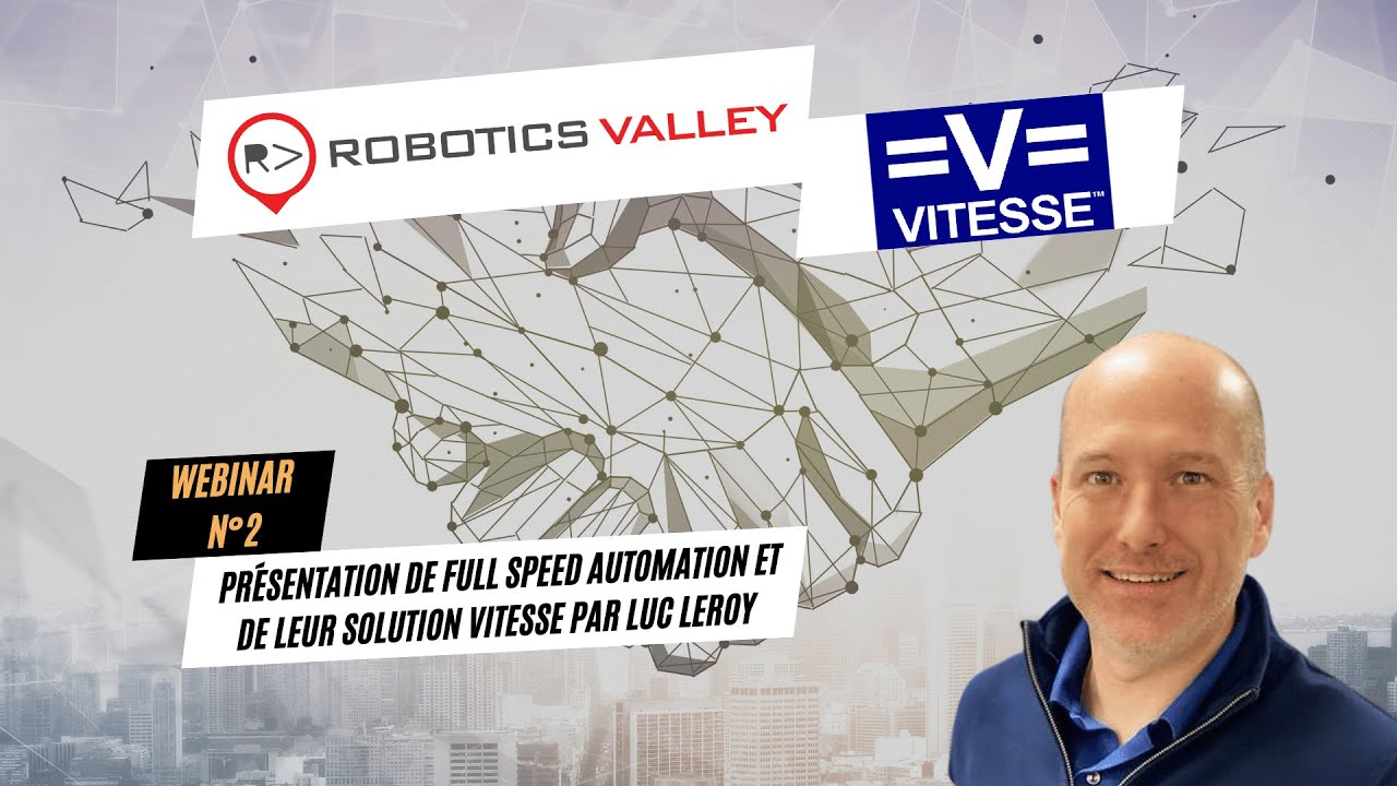 RoboticsValley's tweet card. Webinaire Full Speed Automation et VITESSE par Luc Leroy