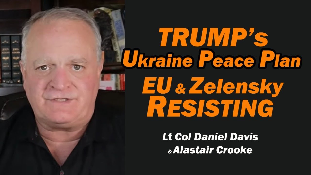 IasonArgo's tweet card. Trump's Ukraine Peace Plan EU & Zelensky RESISTING /Alastair Crooke &...