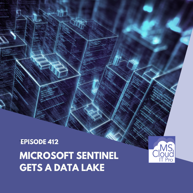 AzureWeekly's tweet card. Episode 412 explores Microsoft Sentinel’s new data lake, AI-powered analytics, and visualization tools that reshape modern security operations.