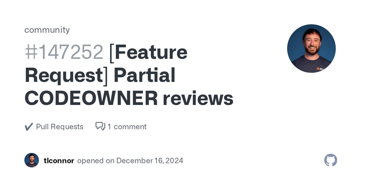 chow_won's tweet card. Select Topic Area Product Feedback Body Pull requests will often trigger CODEOWNER reviews based on certain files within the repository. For larger pull requests the reviewers will then focus on th...