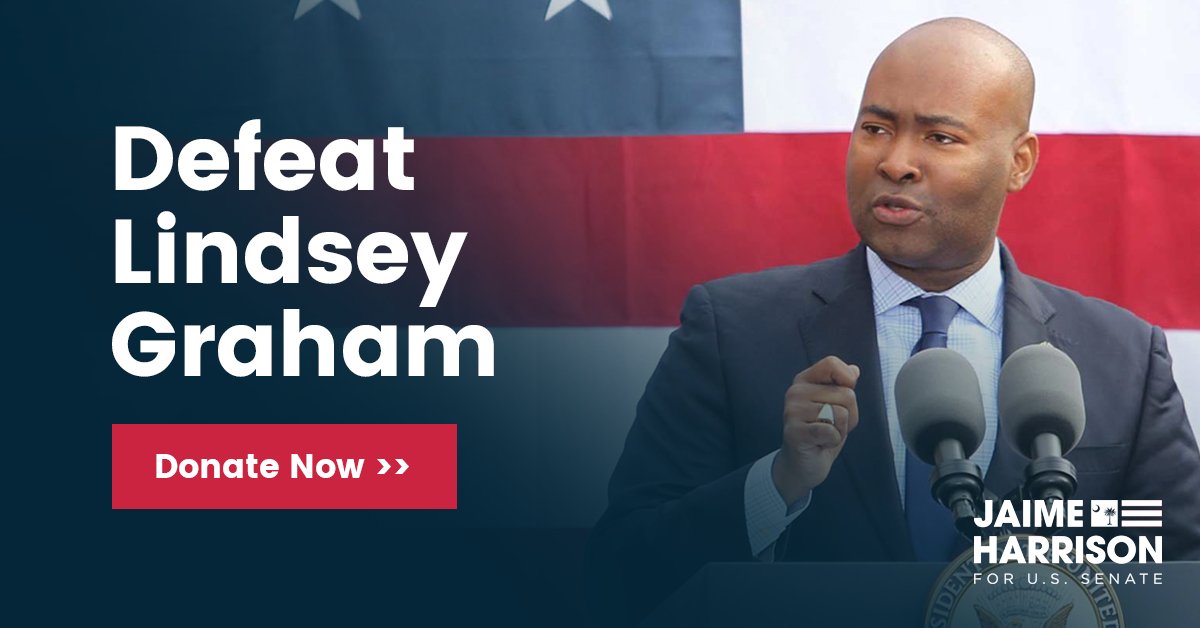 harrisonjaime's tweet card. It's time to send Lindsey Graham packing. Chip in $5 to help elect Jaime Harrison in South Carolina.