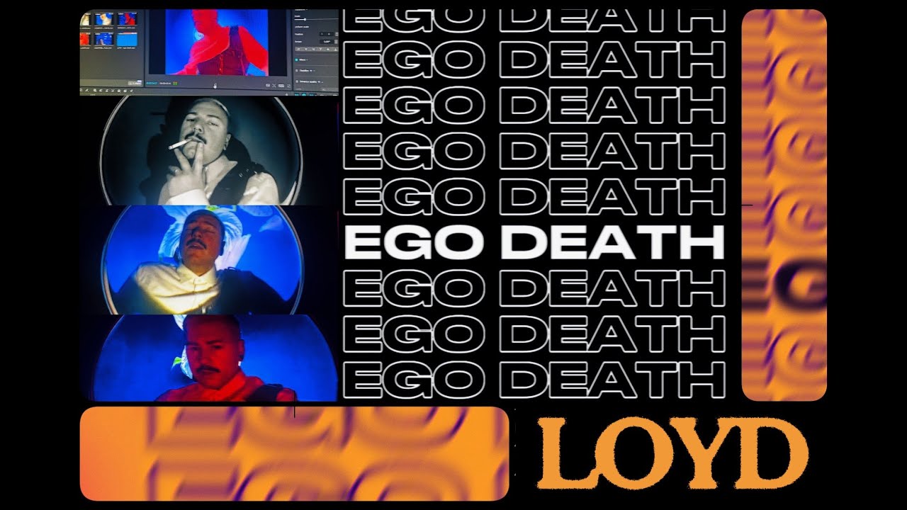 _itsloyd's tweet card. Ego Death (Visualiser)