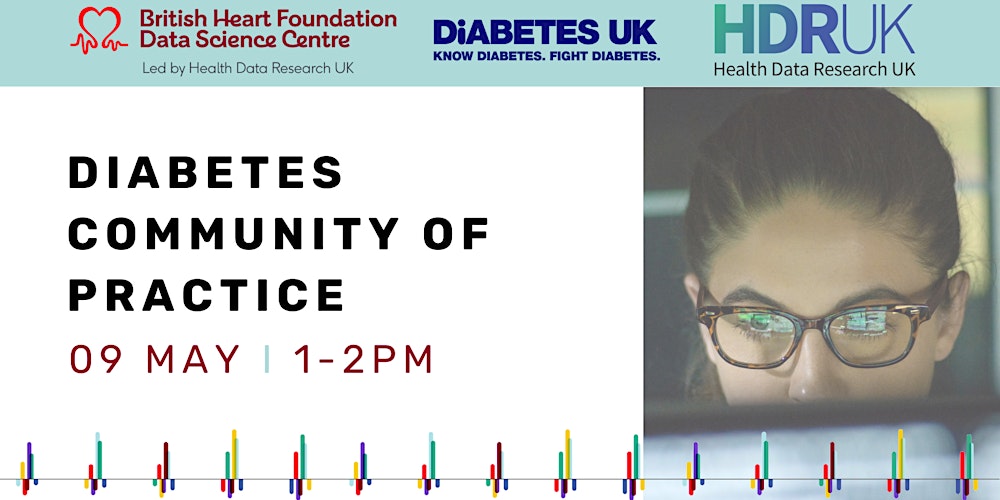 BHFDataScience's tweet card. BHF Data Science Centre third Diabetes Community of Practice, as part of the Diabetes Data Science Catalyst.