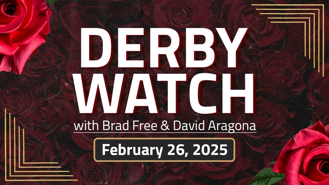 DailyRacingForm's tweet card. Derby Watch: Top 20 Contenders | February 26, 2025
