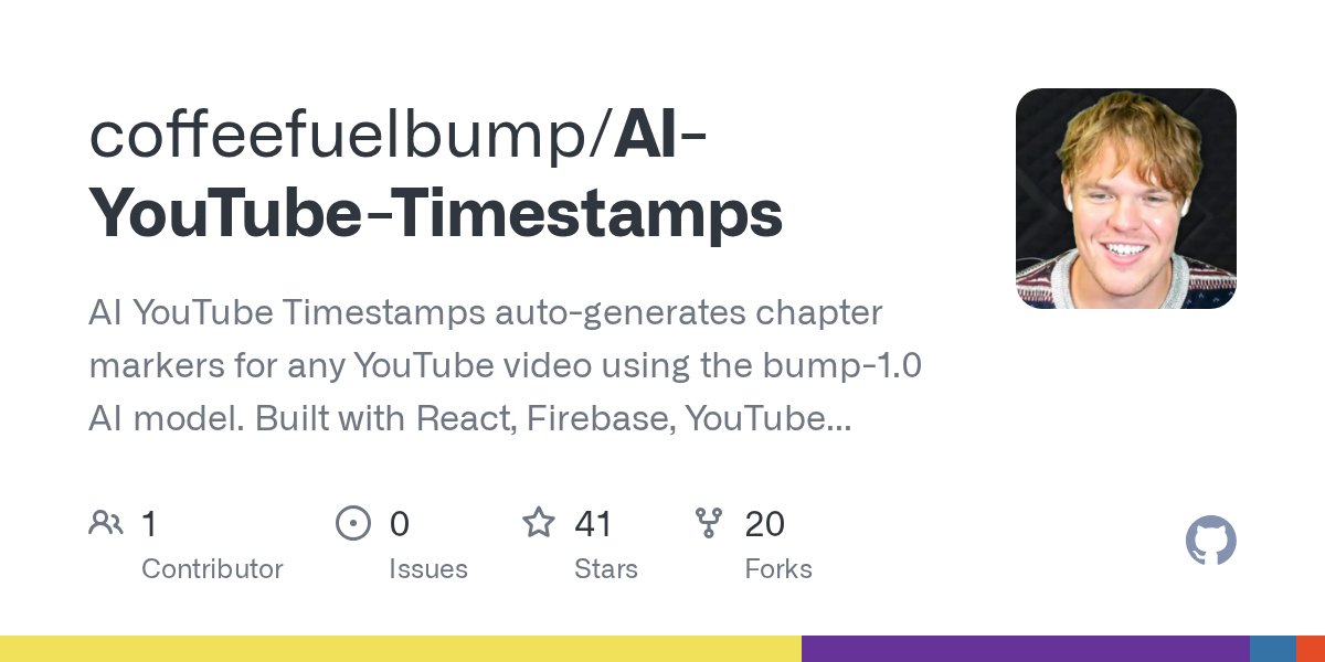 corbin_braun's tweet card. AI YouTube Timestamps auto-generates chapter markers for any YouTube video using the bump-1.0 AI model. Built with React, Firebase, YouTube Data API and Bumpups integration. - coffeefuelbump/AI-You...