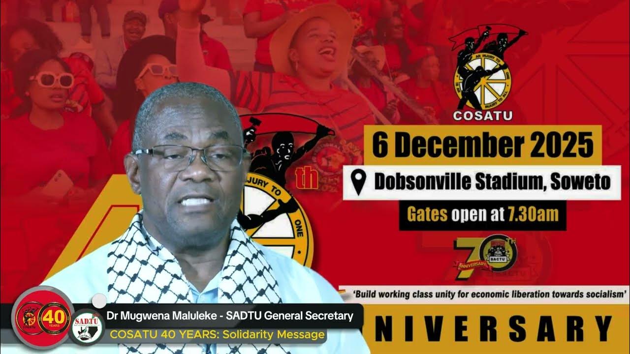 COSATUSSONLINE's tweet card. COSATU 40 Years Solidarity Message: Dr Mugwena Maluleke - SADTU...