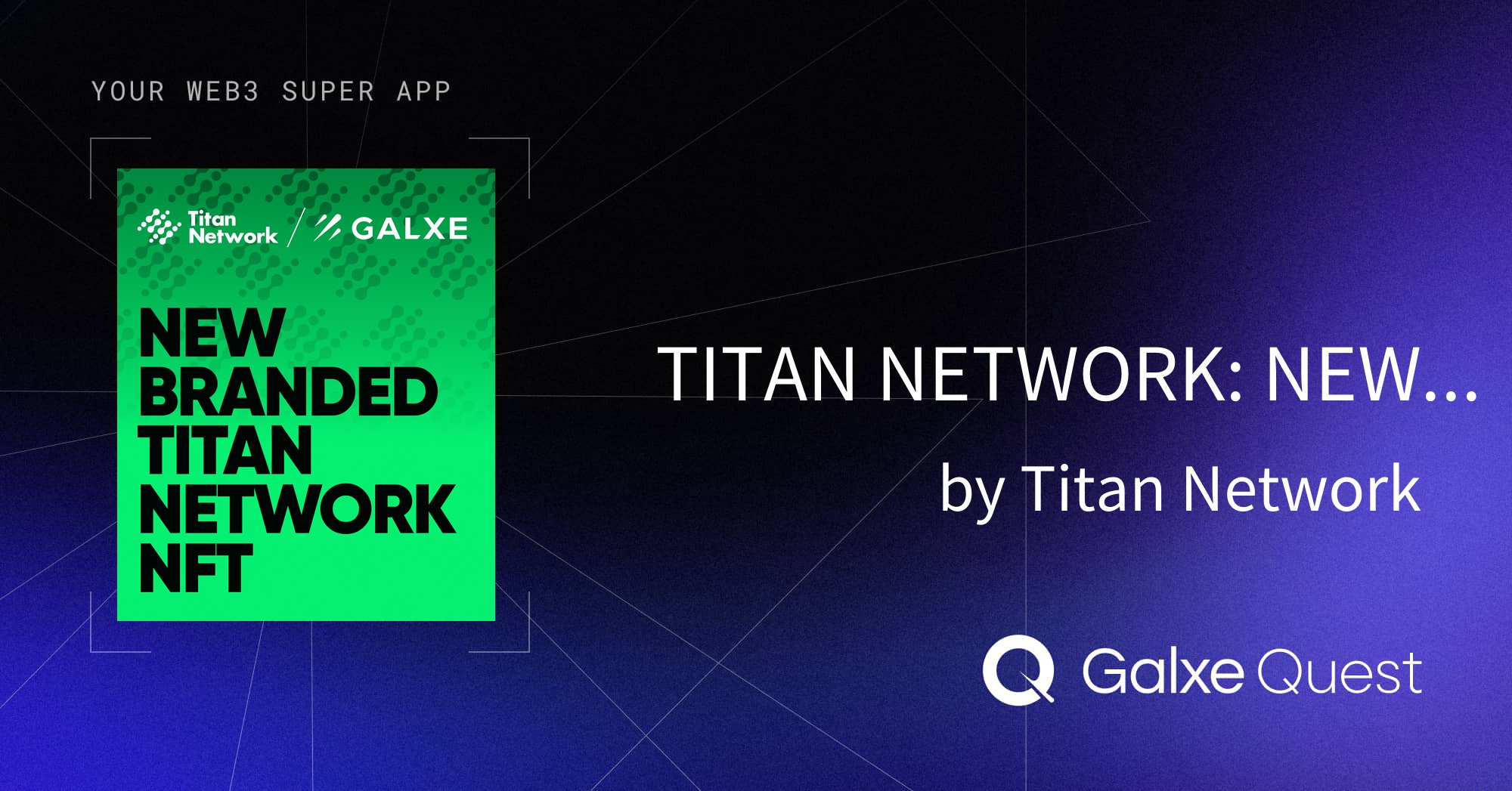 Titannet_dao's tweet card. Join TITAN NETWORK: NEW STYLE, NEW LIFE by Titan Network on Galxe. Collect NFT and OAT badges to enhance your web3 presence and reputation.