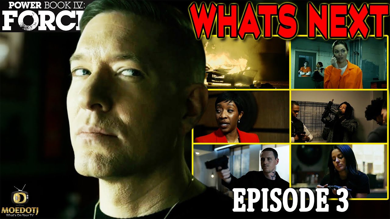 MoeDotJ's tweet card. WHAT'S NEXT Power Book IV: Force Episode 3 Season 3