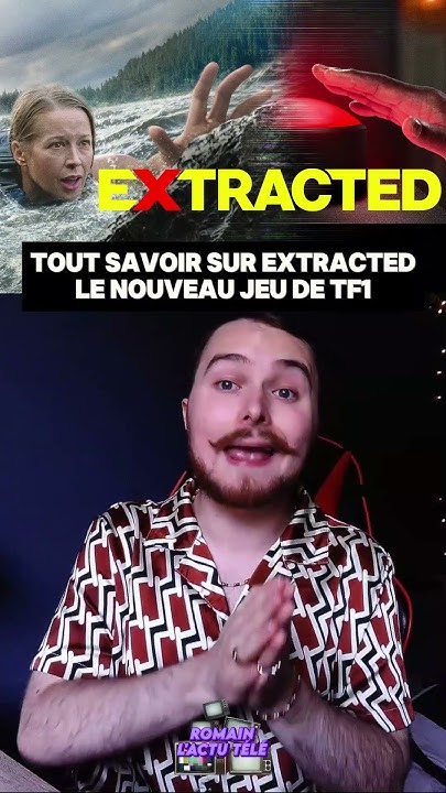 RomainActuTV's tweet card. TOUT SAVOIR SUR EXTRACTED LE NOUVEAU JEU DE TF1