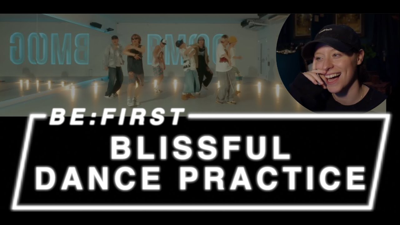 SydneyBMSG's tweet card. DANCE CHOREOGRAPHER REACTS - BE:FIRST / Blissful -Dance Practice-